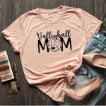 Volley Ball Mom T-Shirt - Are you a Big Fan of Sports? Show off your favourite Sports Team or Sports quote by wearing one of our Sport themed T-Shirts.