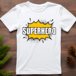 Super Hero T-Shirt - Are you a Big Fan of Super Heros? Show off your favourite Super Hero Brand / Theme or Quote by wearing one of our Super Hero themed T-Shirts.